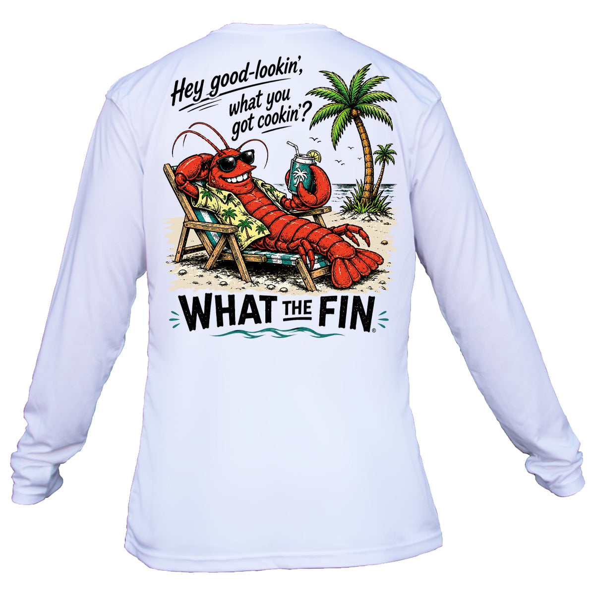 Good Lookin' Long Sleeve Performance Shirt