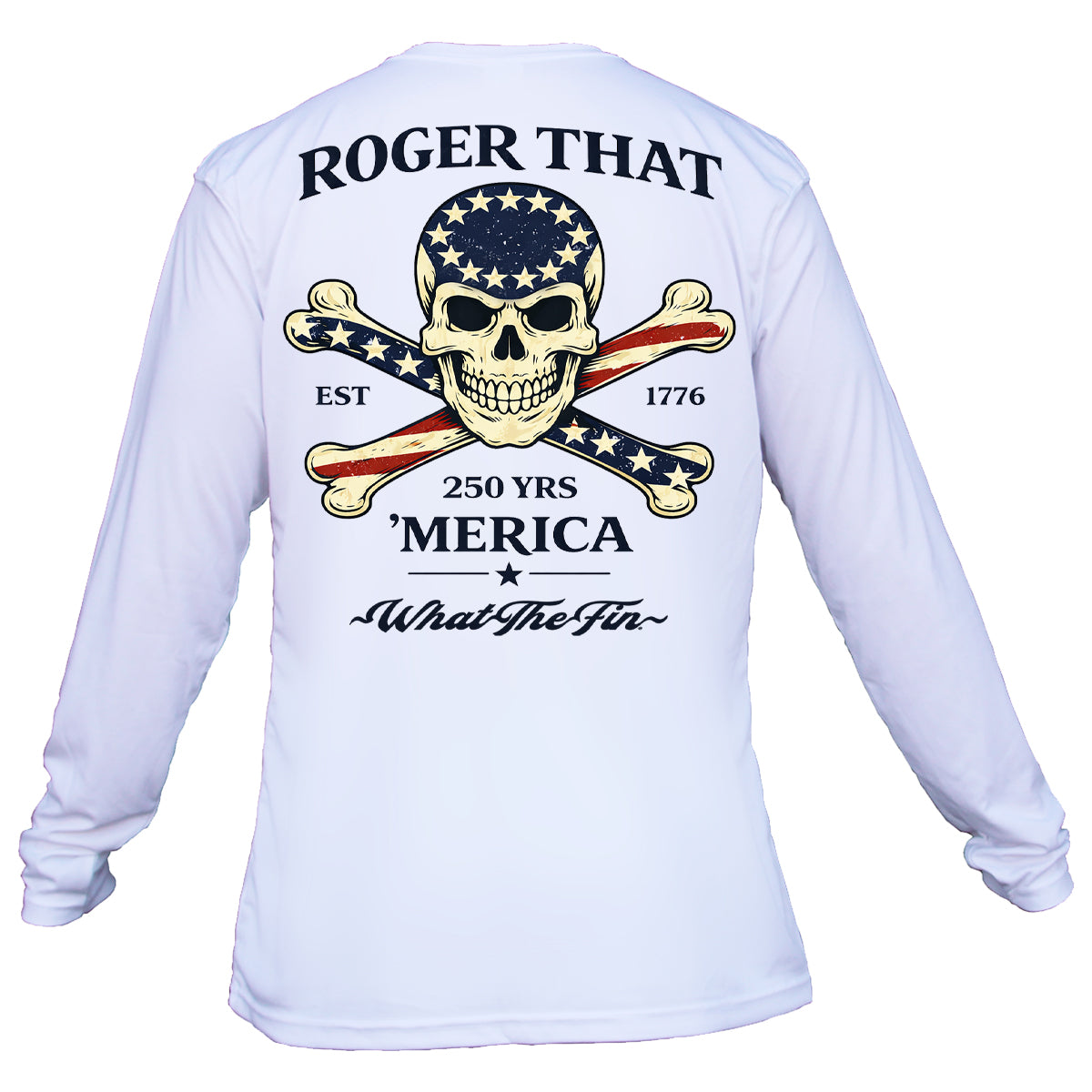Roger That Long Sleeve Performance Shirt