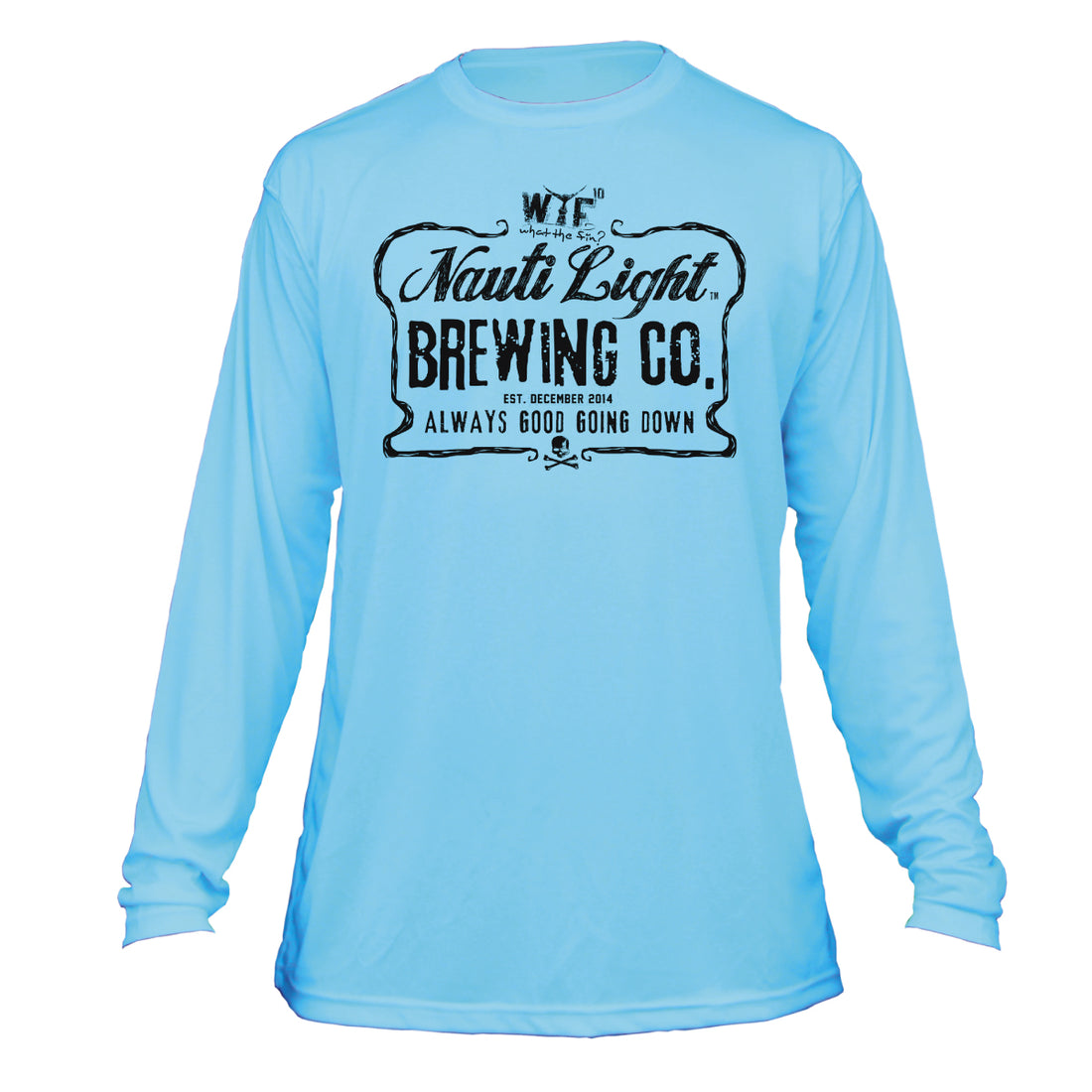 WTF Nauti Lite Dead Beers Limited 10 YR Unisex L/S Performance (ID:10YR)