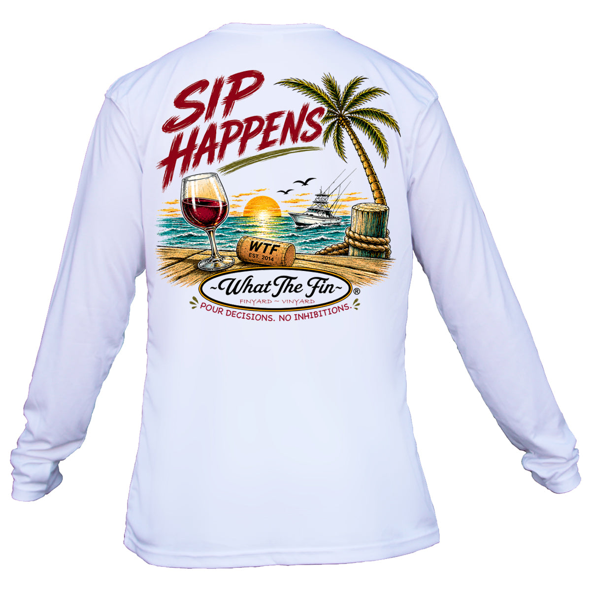 Sip Happens Long Sleeve Performance Shirt