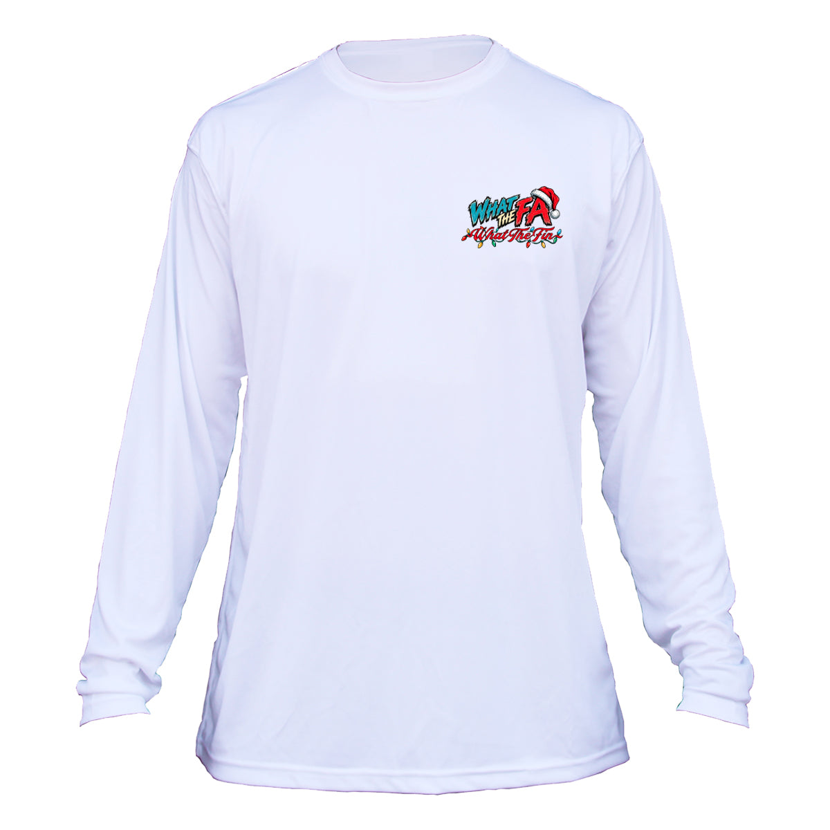 What The FaLaLa Long Sleeve Performance Shirt