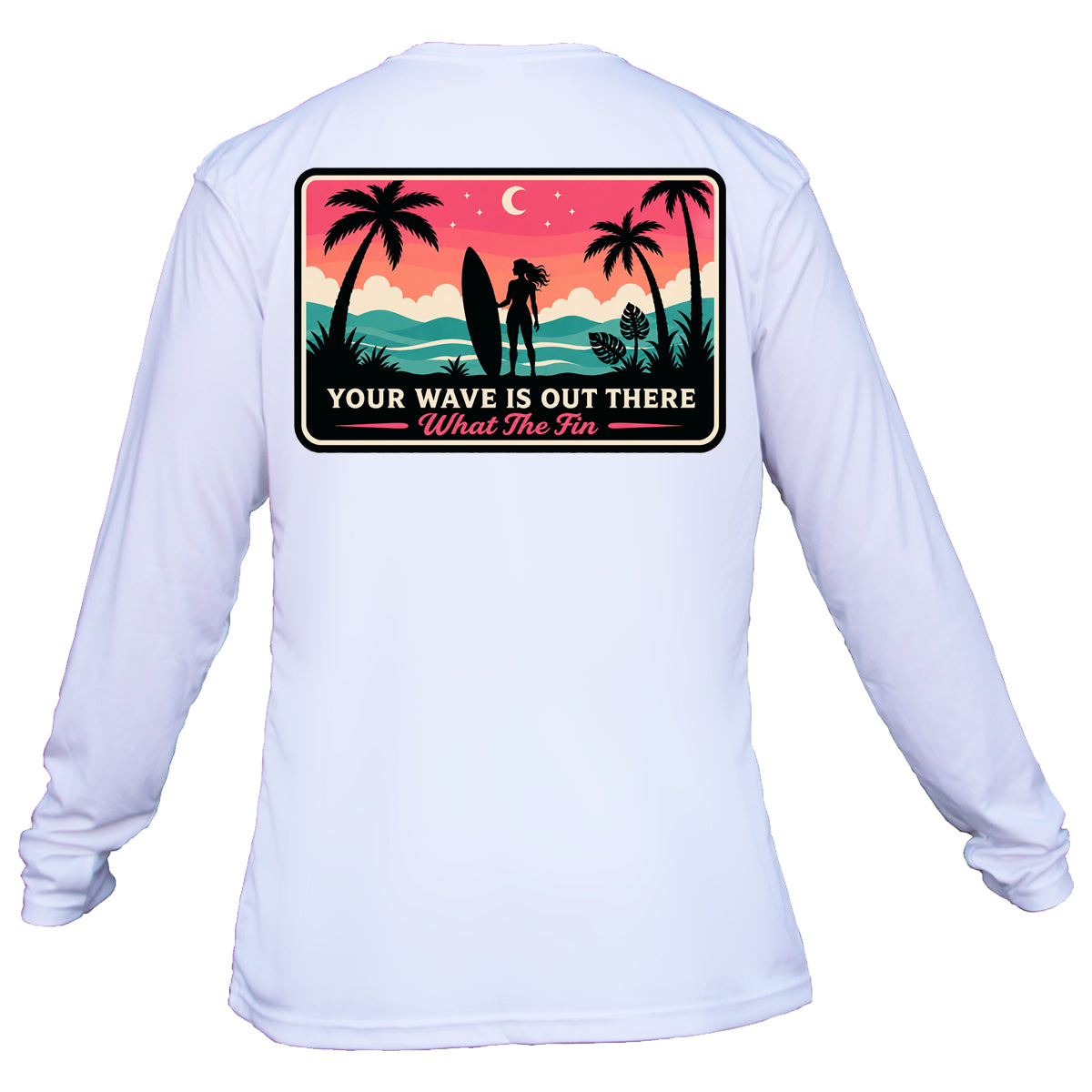 Your Wave Girl Long Sleeve Performance Shirt