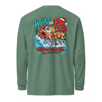 What The Fa La La Long Sleeve Tee