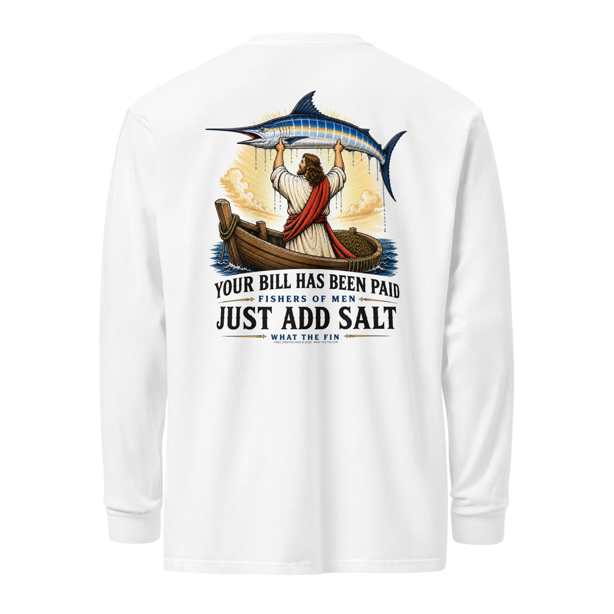 Bill Is Paid Long Sleeve Tee