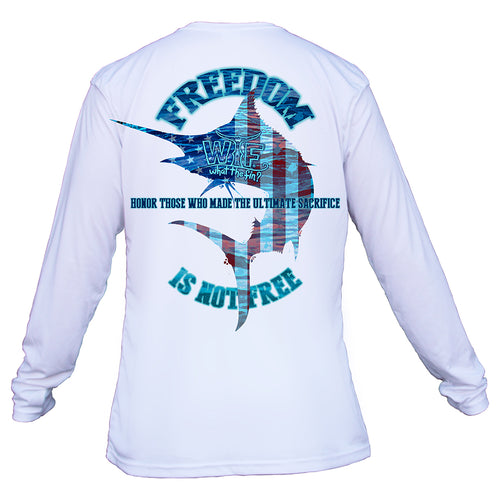 Freedom is Not Free Long Sleeve Performance Shirt